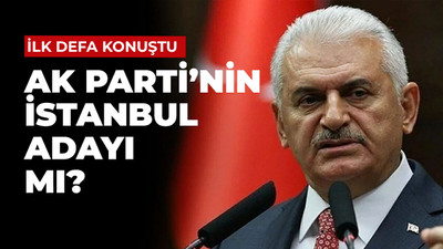 AK Parti'nin İstanbul adayı mı? Binali Yıldırım konuştu...