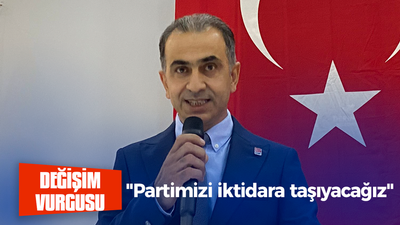 Değişim vurgusu! "Partimizi iktidara taşıyacağız"