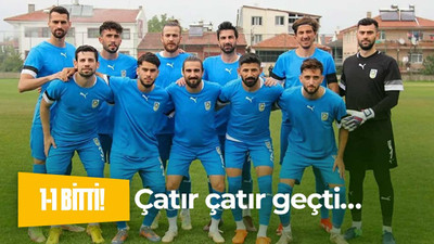 Çatır çatır geçti… 1-1 bitti!