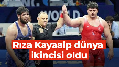 Rıza Kayaalp dünya ikincisi oldu