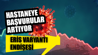 Eris varyantı endişesiyle hastane başvuruları arttı: Soğuk algınlığı ile karıştırılıyor