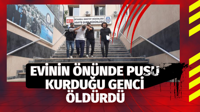 Evinin önünde pusu kurduğu genci öldürdü