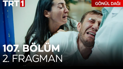 Gönül Dağı 107 Bölüm Fragmanı İZLE! Gönül Dağı Son Bölüm Youtube Tek Parça İzle