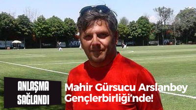 Mahir Gürsucu Arslanbey Gençlerbirliği’nde!