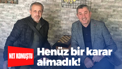 Erol Şerit: Aday destekleme kararı almadık