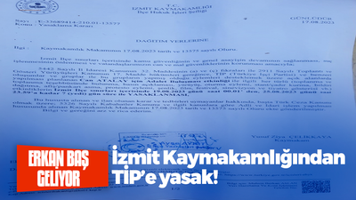 İzmit Kaymakamlığından TİP’e yasak!