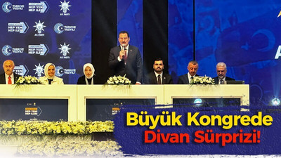 Büyük kongrede divan sürprizi