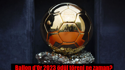 Ballon d'Or (Altın Top) 2023 ödül töreni ne zaman? Altın Top saat kaçta, hangi kanalda?