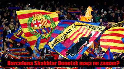 Barcelona Shakhtar Donetsk maçı ne zaman, saat kaçta? Barcelona-Shakhtar Donetsk hangi kanalda, şifresiz mi?