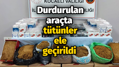 Durdurulan araçta tütünler ele geçirildi