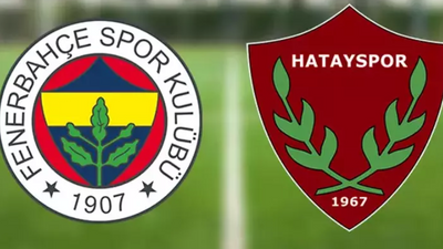 Fenerbahçe Hatayspor maçı ne zaman, saat kaçta ve hangi kanalda canlı yayınlanacak?