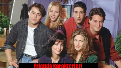 Friends karakterleri: Firends dizisi karakterlerinin isimleri, meslekleri, ilişkileri, kişilikleri...