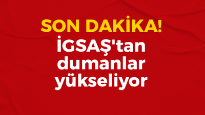 İGSAŞ'tan dumanlar yükseliyor