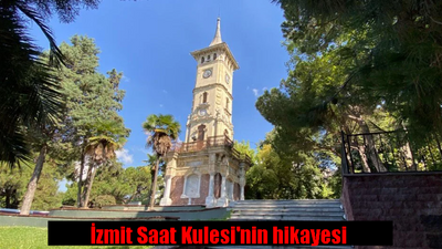 İzmit Saat Kulesi ne zaman yapıldı? İzmit Saat Kulesi'nin hikayesi