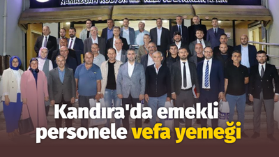 Kandıra'da emekli personele vefa yemeği