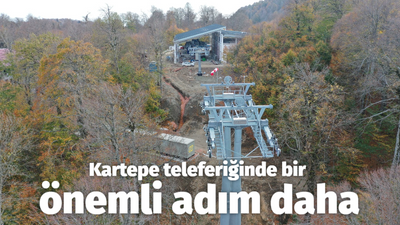 Kartepe teleferiğinde bir önemli adım daha