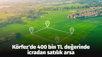 Körfez'de 400 bin TL değerinde icradan satılık arsa