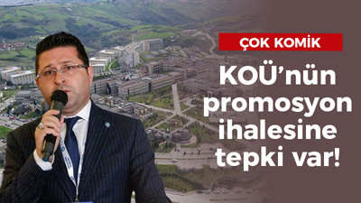 KOÜ promosyon ihalesine tepki var: Çok komik!