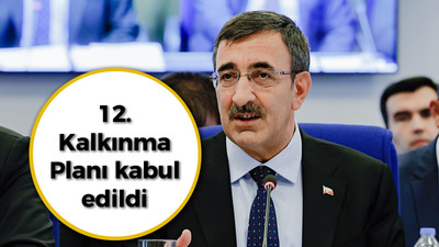 12'nci kalkınma planı kabul edildi