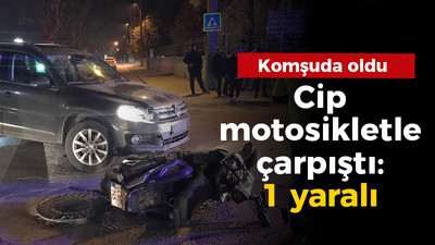 Cip ve motosikletin çarpıştığı kazada 1 kişi yaralandı