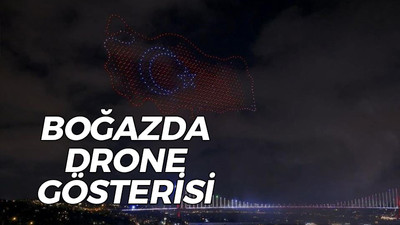 Yok böyle gösteri! Cumhuriyetin 100. yılında İstanbul Boğazında drone şov!