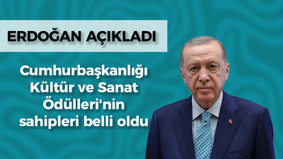 Cumhurbaşkanlığı Kültür ve Sanat Ödülleri'nin sahipleri belli oldu