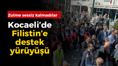 Kocaeli'de Filistin'e destek yürüyüşü