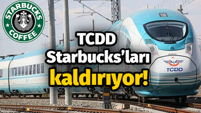 TCDD Starbucks’ları kaldırıyor!