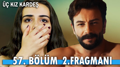 Üç Kız Kardeş 57 Bölüm Full İzle! Üç Kız Kardeş Son Bölüm İzle Youtube Tek Parça