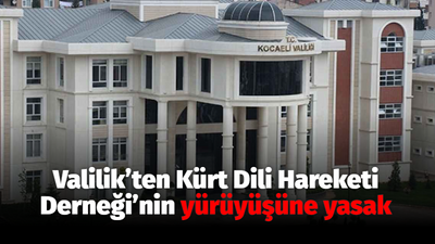 Valilikten Kürt Dili Hareket Derneği'nin yürüyüşüne yasak