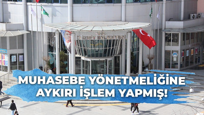 Muhasebe yönetmeliğine aykırı işlem yapmış!