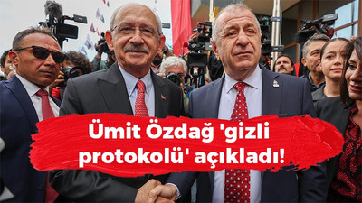 Ümit Özdağ, Kemal Kılıçdaroğlu ile yaptığı 'gizli protokolü' açıkladı