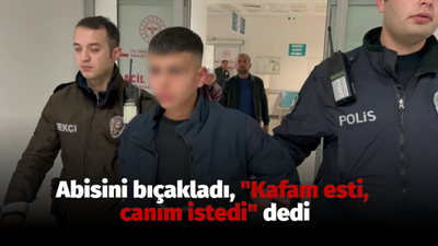 Abisini bıçakladı, "Kafam esti, canım istedi" dedi