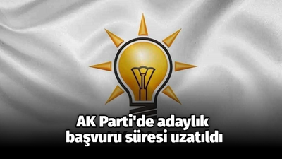 AK Parti'de adaylık başvuru süresi uzatıldı