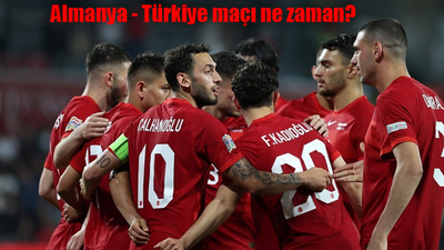 Almanya Türkiye maçı ne zaman? Almanya Türkiye hangi kanalda? Milli maç saat kaçta?