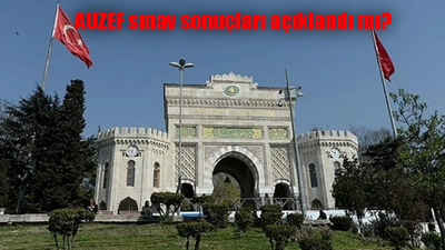 AUZEF sınav sonuçları açıklandı mı, ne zaman açıklanacak? 2023 AUZEF sınav sonuçları sorgula!