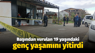 Başından vurulan 19 yaşındaki genç yaşamını yitirdi