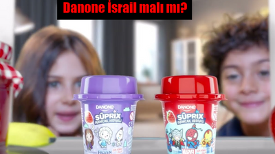 Danone hangi ülkenin? Danone İsrail malı mı?