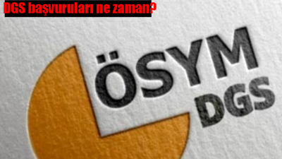 DGS başvuruları ne zaman başlayacak? 2024 ÖSYM DGS başvuru ve sınav tarihi