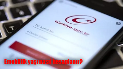 Emeklilik yaşı nasıl hesaplanır? Ne zaman emekli olurum? SGK ve E-devlet emeklilik sorgulama ekranı