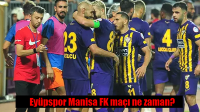 Eyüpspor Manisa FK maçı ne zaman, saat kaçta, hangi kanalda?