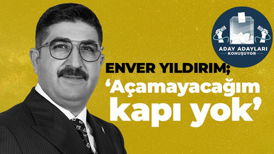 Enver Yıldırım: "Dilovası'nda açamayacağım kapı yok”