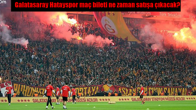 Galatasaray Hatayspor maç bileti ne zaman satışa çıkacak?