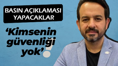 Gökhan Ercan: Kimsenin güvenliği yok!