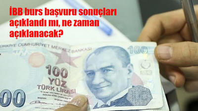 İBB burs başvuru sonuçları açıklandı mı, ne zaman açıklanacak?