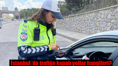 İstanbul trafiğe kapalı yollar hangileri 5 Kasım 2023: Bugün hangi yollar kapalı, ne zaman açılacak? İşte İstanbul Maratonu alternatif güzergahlar