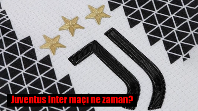 Juventus Inter maçı ne zaman ve saat kaçta, hangi kanalda?