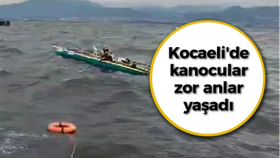 Kocaeli'de kanocular zor anlar yaşadı