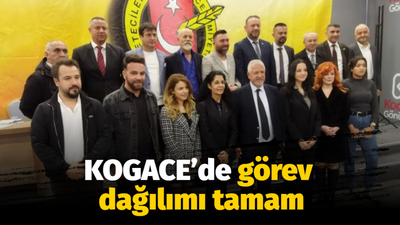 KOGACE’de görev dağılımı tamam