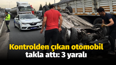 Kontrolden çıkan otomobil takla attı: 3 yaralı